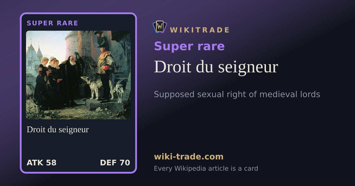 Droit du seigneur — Super rare card