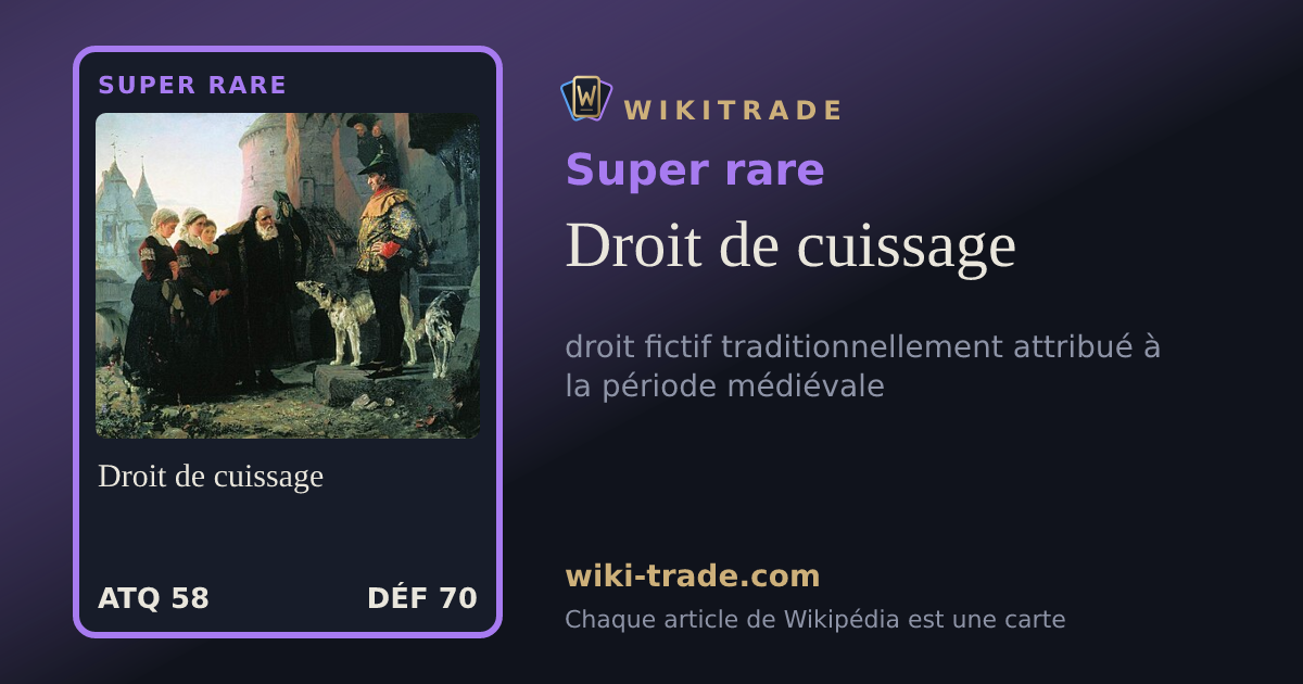 Droit de cuissage — carte Super rare