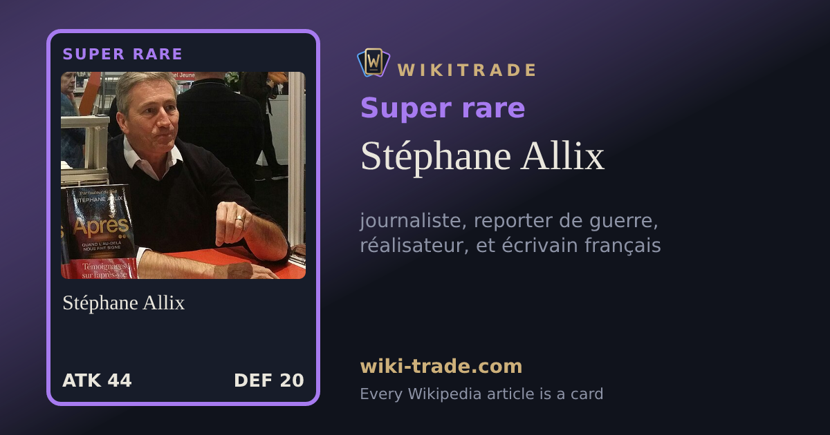 Stéphane Allix — Super rare card