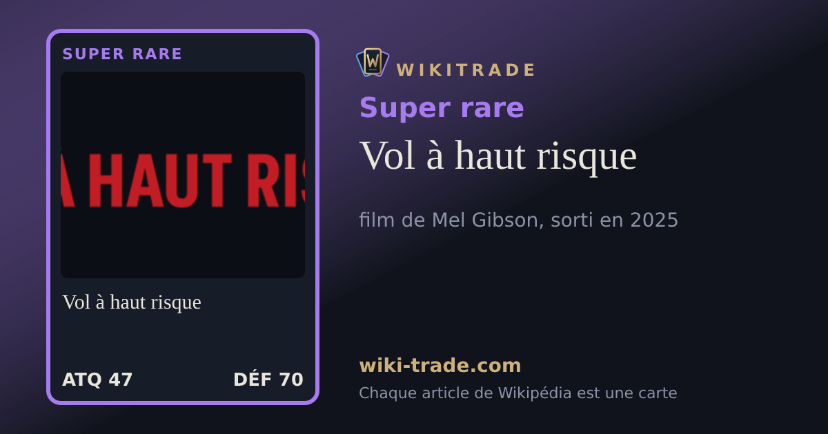 Vol à haut risque — carte Super rare