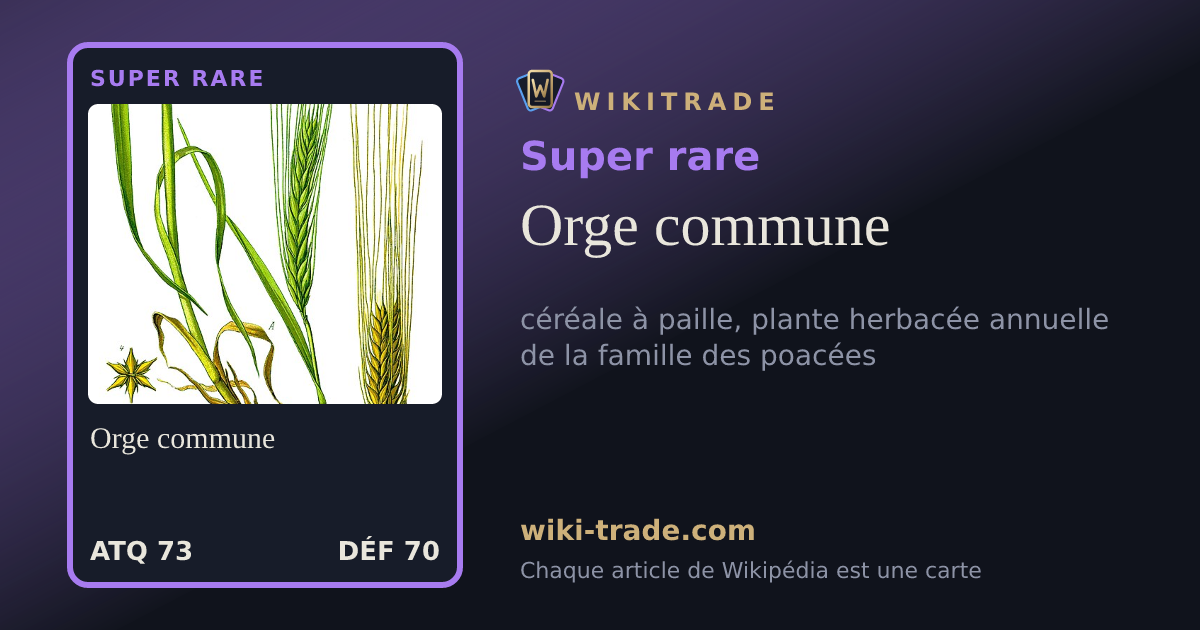 Orge commune — carte Super rare