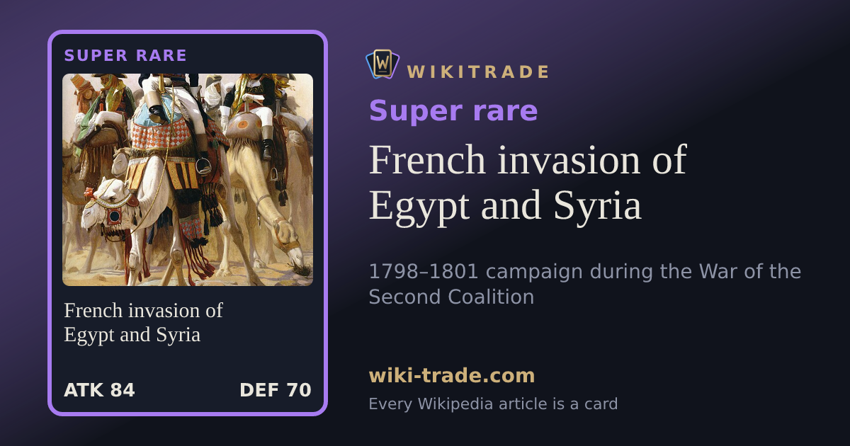 French invasion of Egypt and Syria — Super rare card
