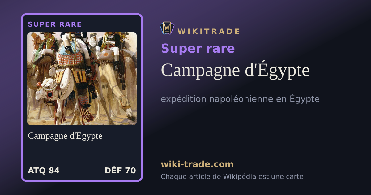 Campagne d'Égypte — carte Super rare