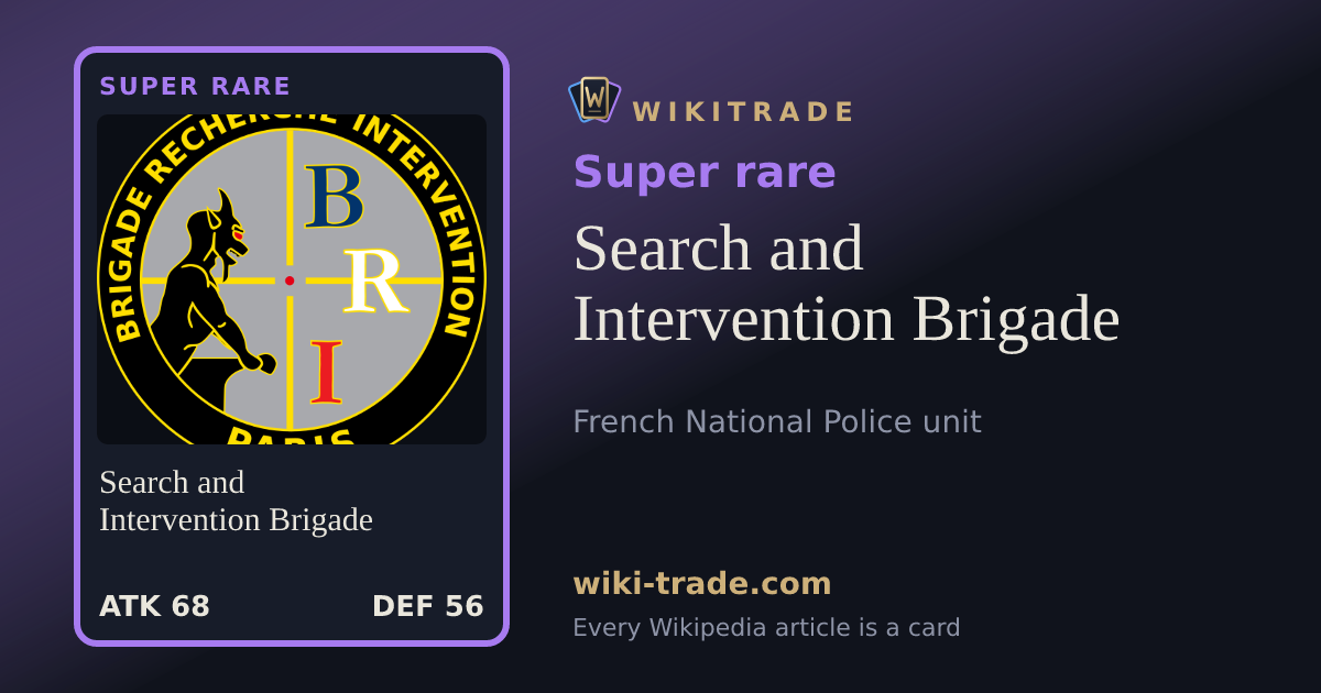 Search and Intervention Brigade — Super rare card
