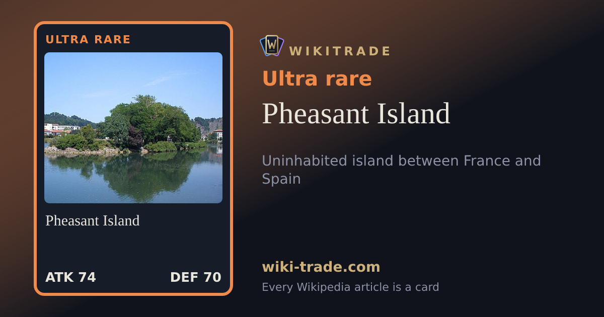 Pheasant Island — Ultra rare card
