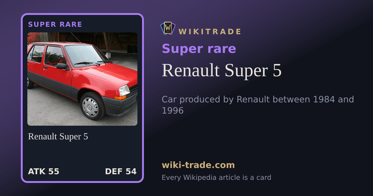 Renault Super 5 — Super rare card