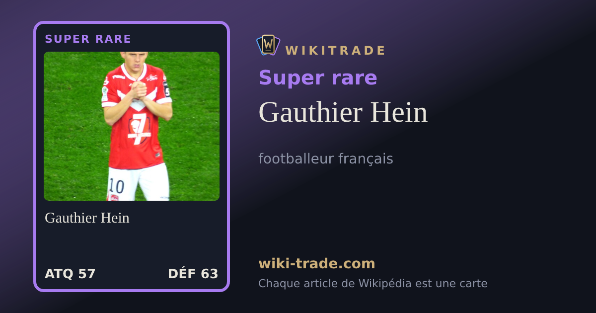 Gauthier Hein — carte Super rare