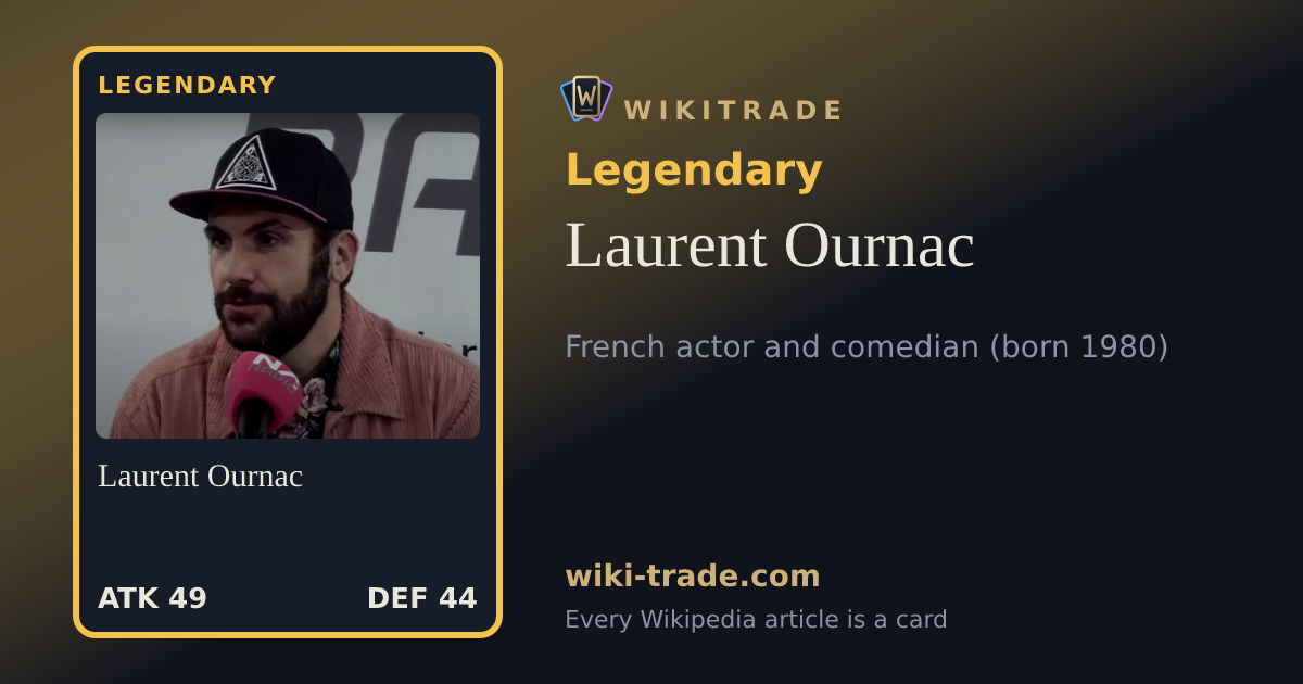 Laurent Ournac — Legendary card