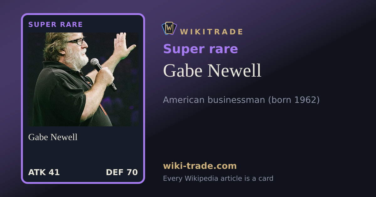 Gabe Newell — Super rare card