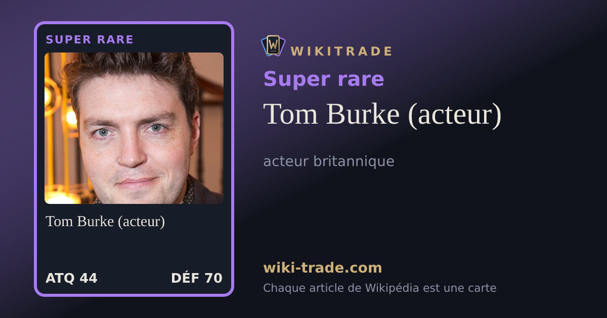 Tom Burke (acteur) — carte Super rare