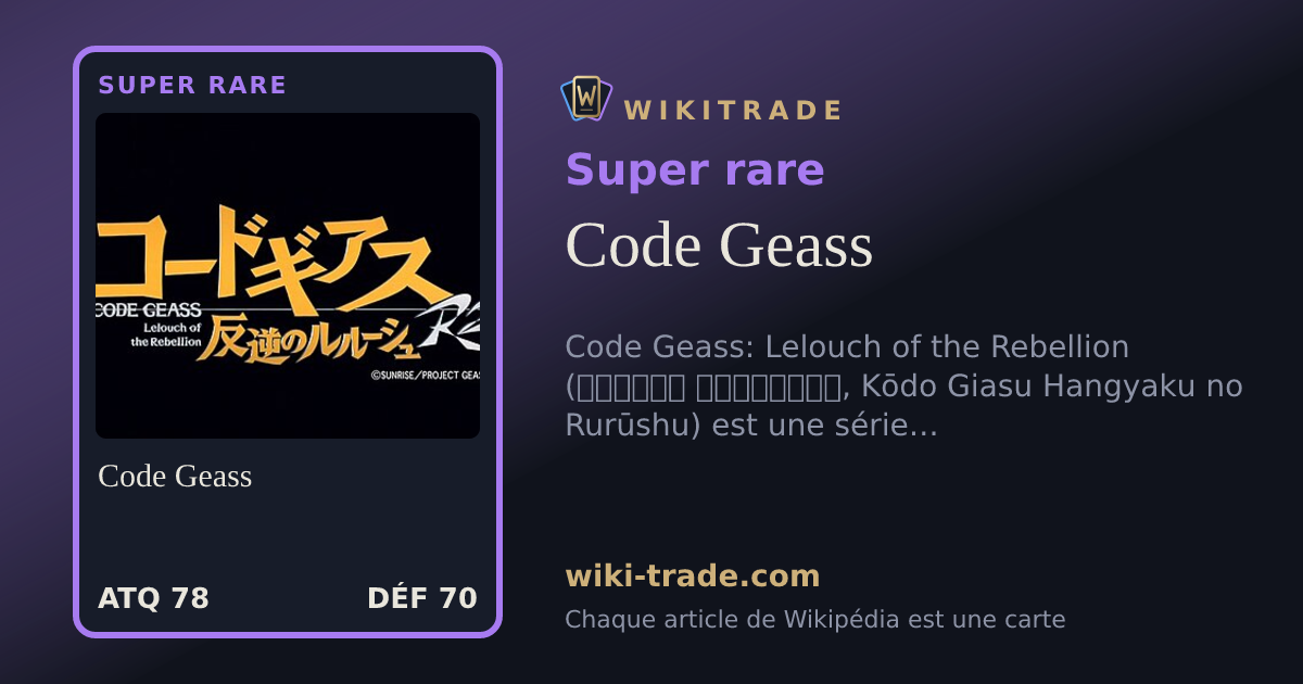 Code Geass — carte Super rare