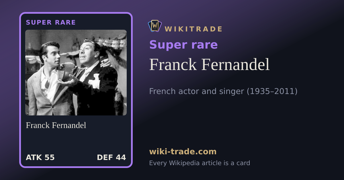 Franck Fernandel — Super rare card