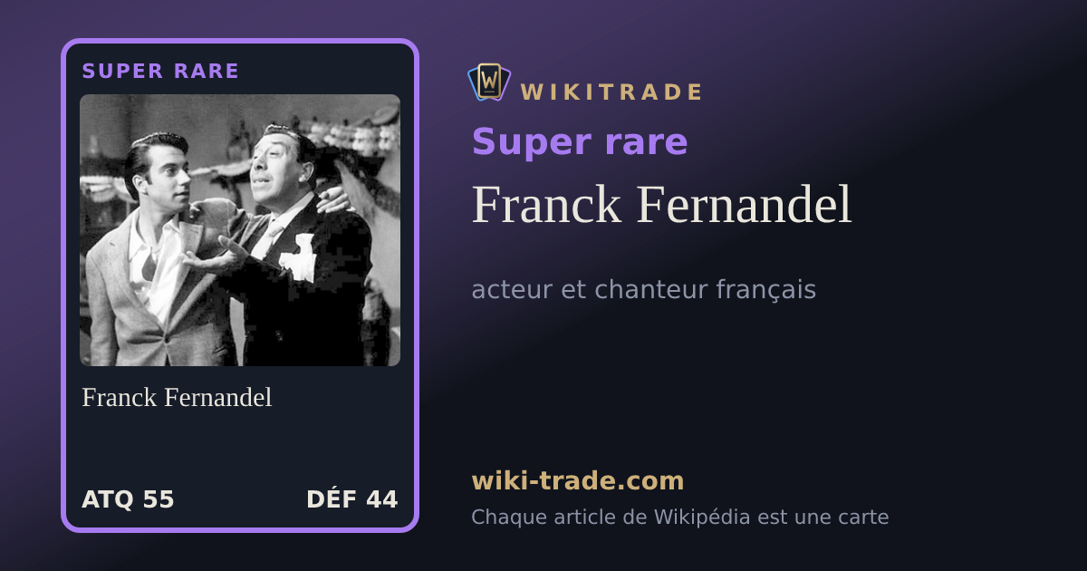 Franck Fernandel — carte Super rare
