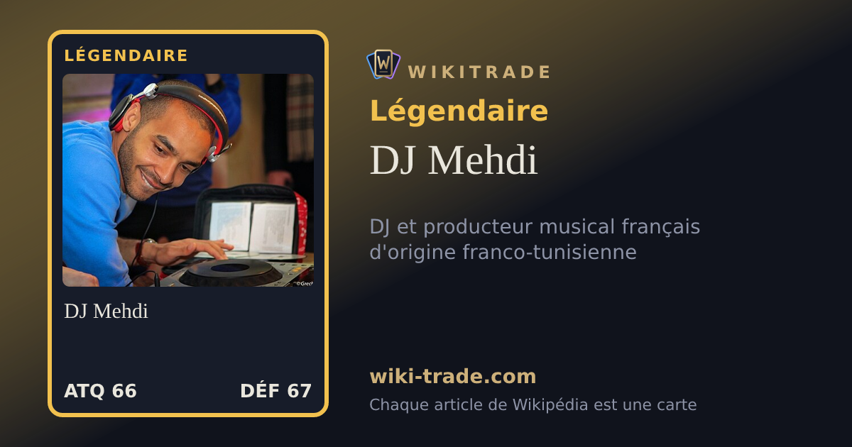 DJ Mehdi — carte Légendaire