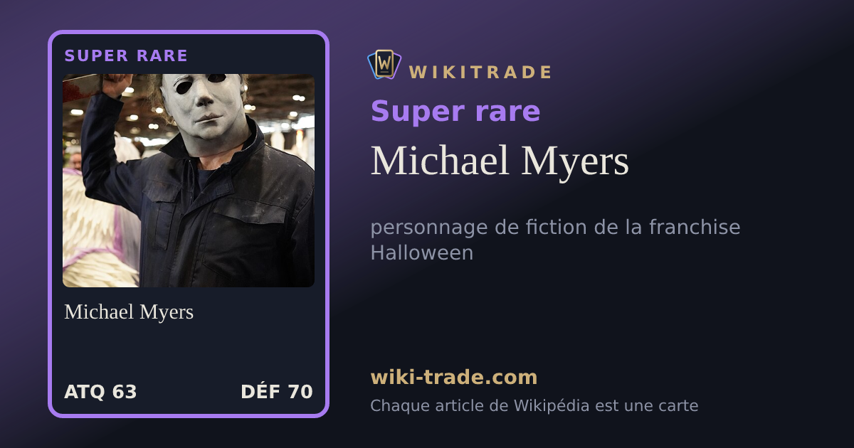 Michael Myers — carte Super rare
