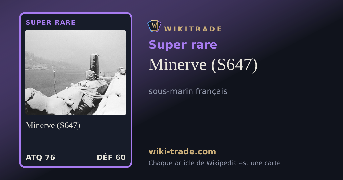 Minerve (S647) — carte Super rare