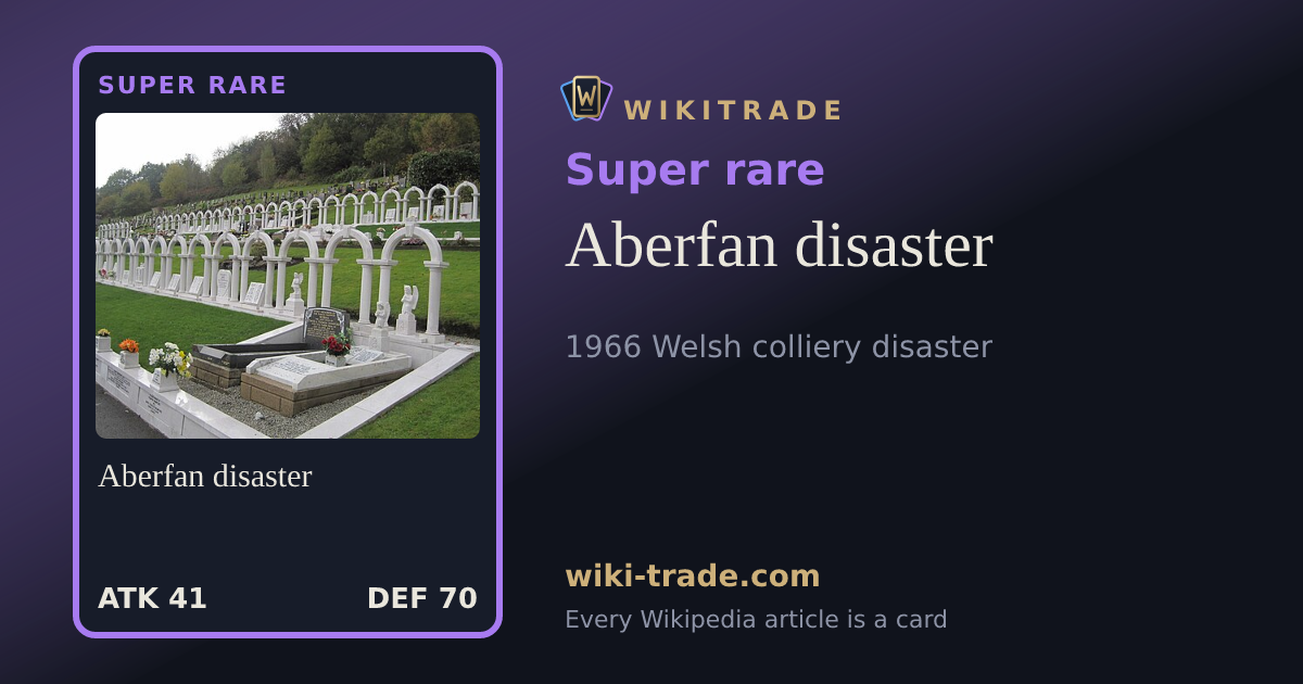 Aberfan disaster — Super rare card