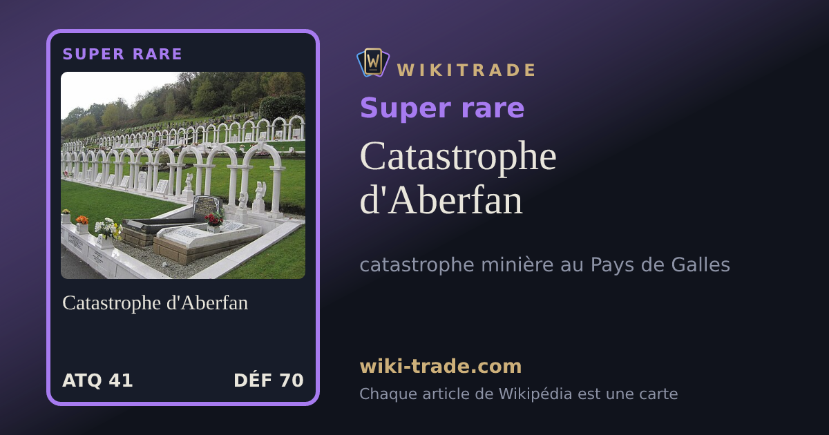 Catastrophe d'Aberfan — carte Super rare