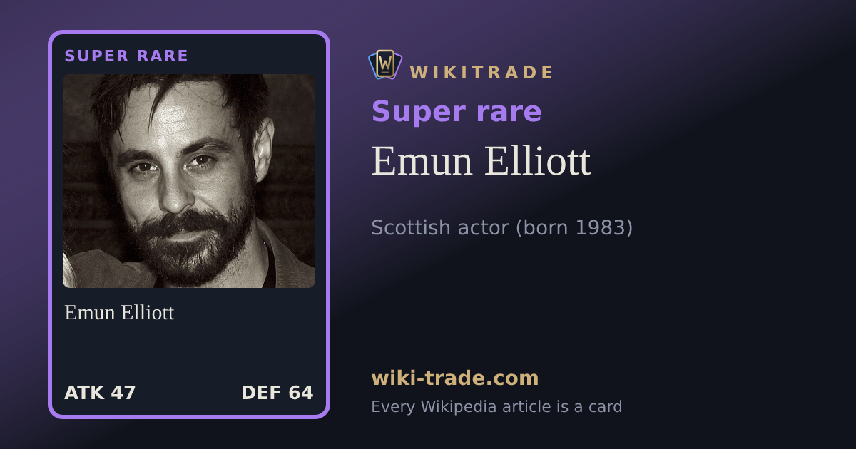 Emun Elliott — Super rare card