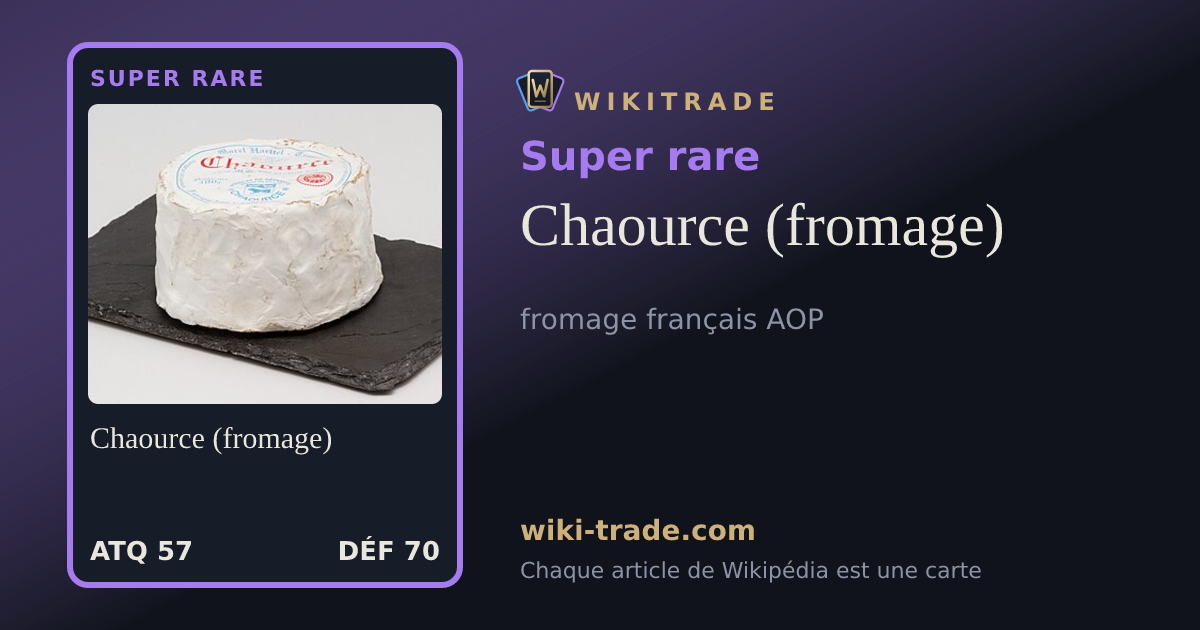 Chaource (fromage) — carte Super rare