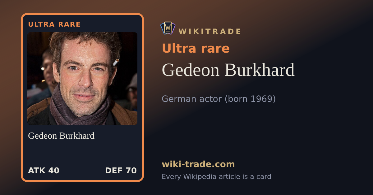 Gedeon Burkhard — Ultra rare card