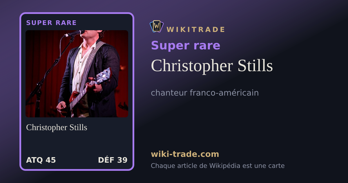 Christopher Stills — carte Super rare