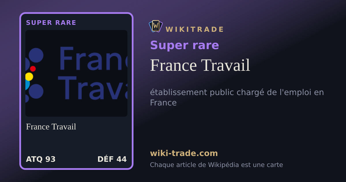 France Travail — carte Super rare