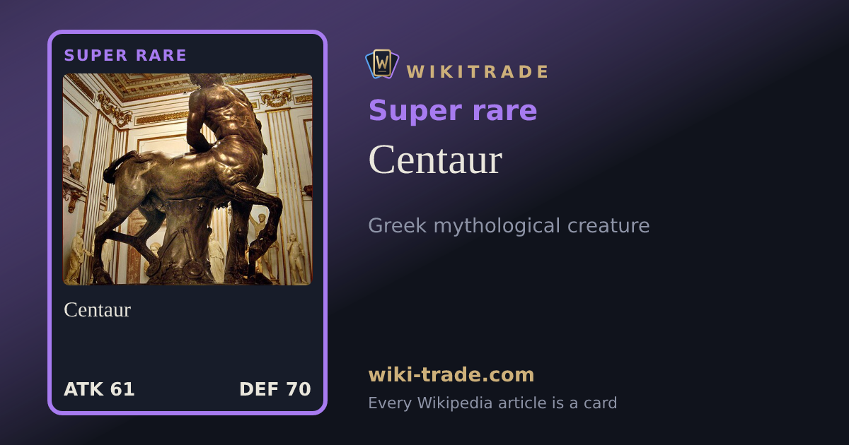 Centaur — Super rare card