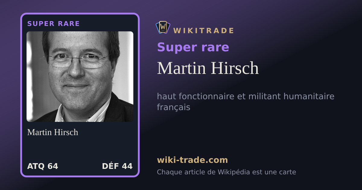 Martin Hirsch — carte Super rare