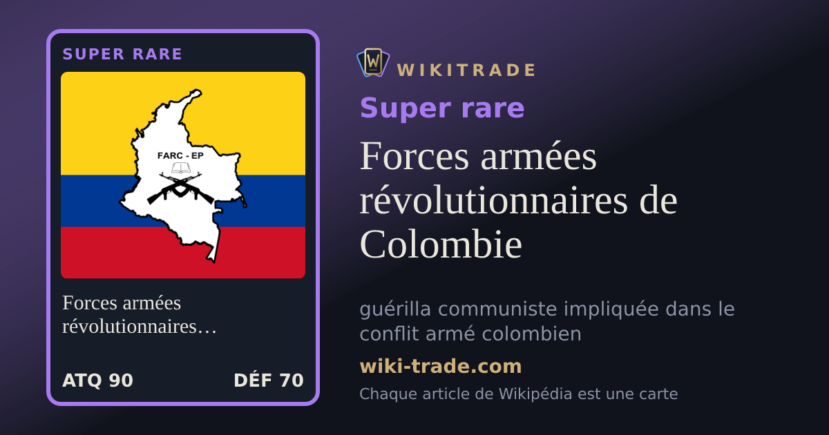 Forces armées révolutionnaires de Colombie — carte Super rare