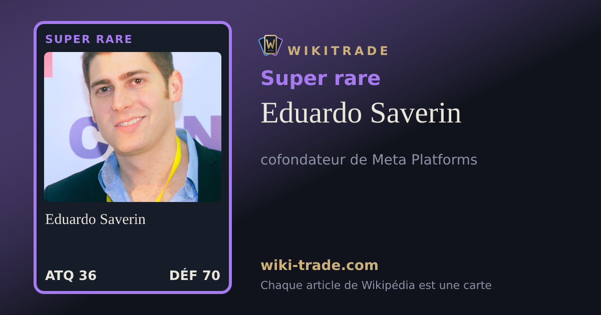 Eduardo Saverin — carte Super rare