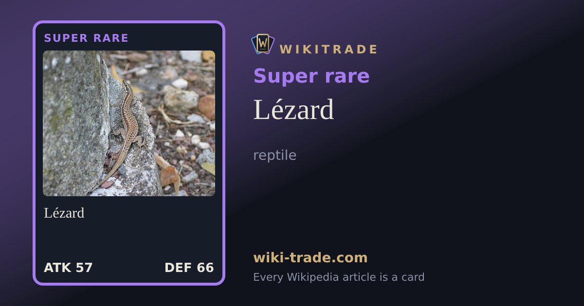 Lézard — Super rare card