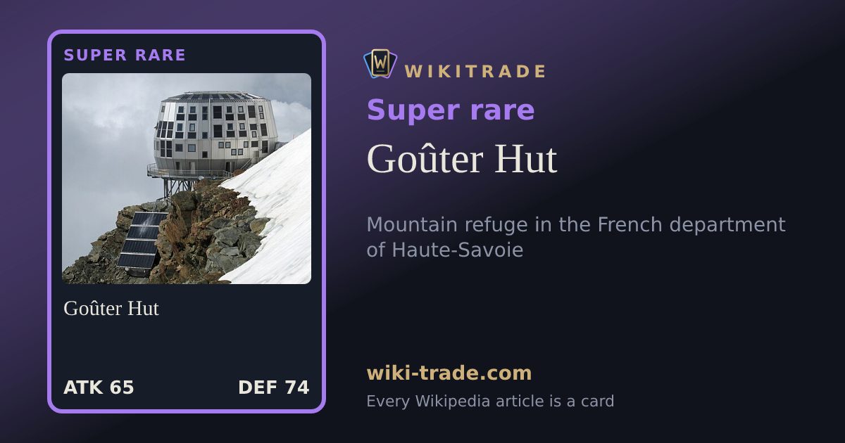 Goûter Hut — Super rare card