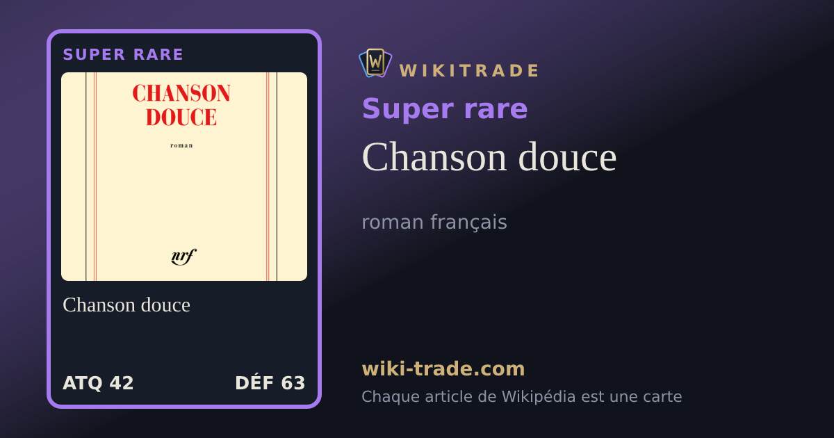 Chanson douce — carte Super rare