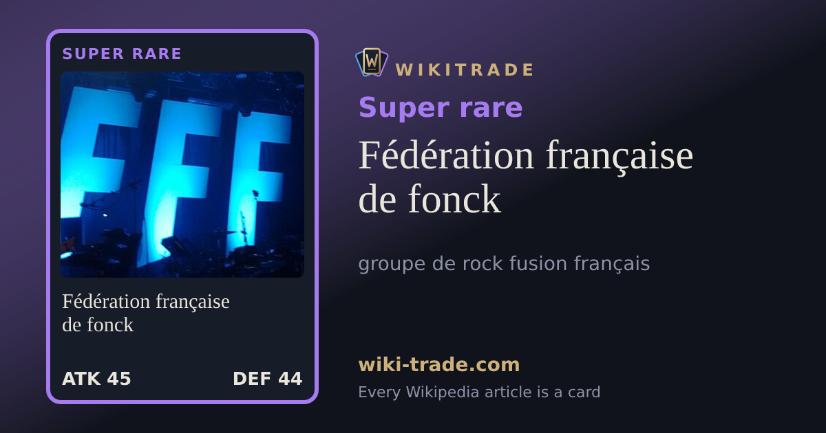 Fédération française de fonck — Super rare card