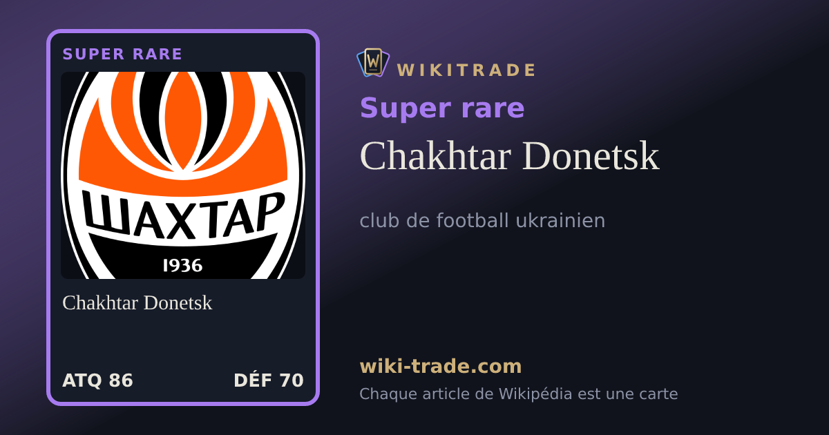 Chakhtar Donetsk — carte Super rare