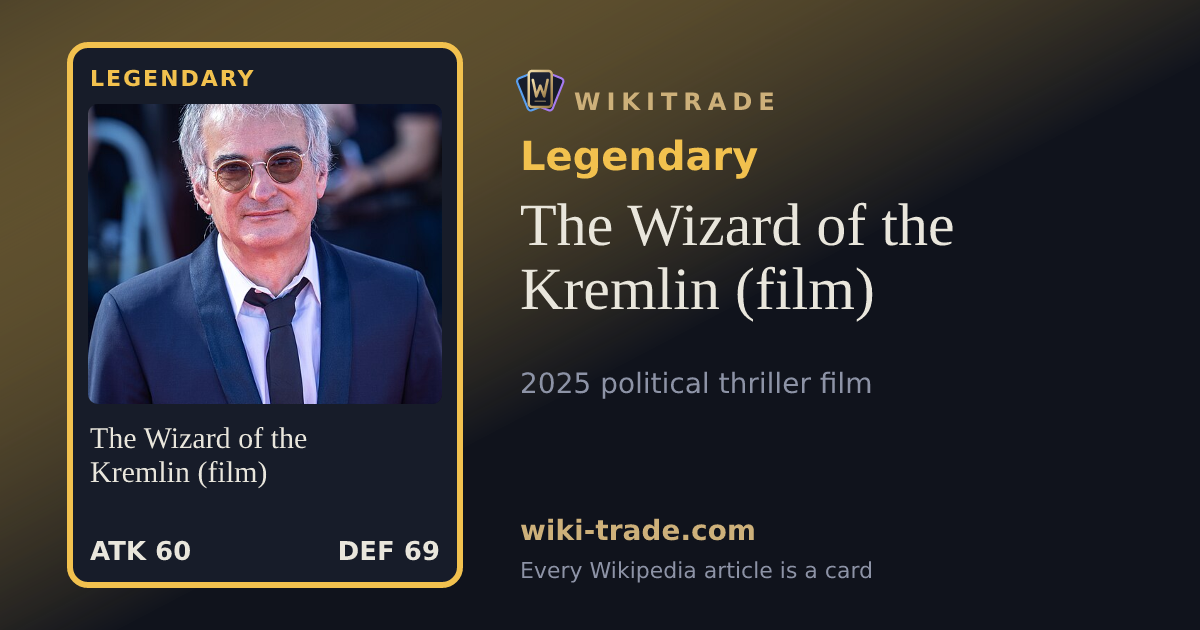 The Wizard of the Kremlin (film) — Legendary card