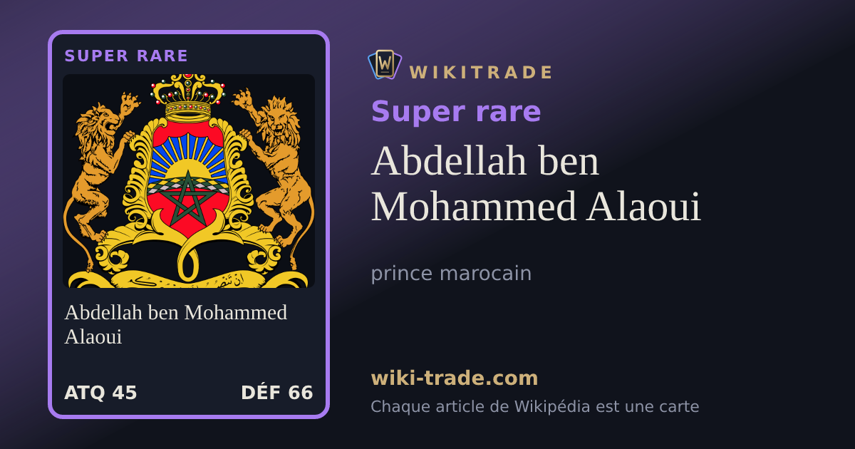 Abdellah ben Mohammed Alaoui — carte Super rare