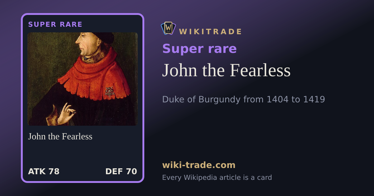 John the Fearless — Super rare card