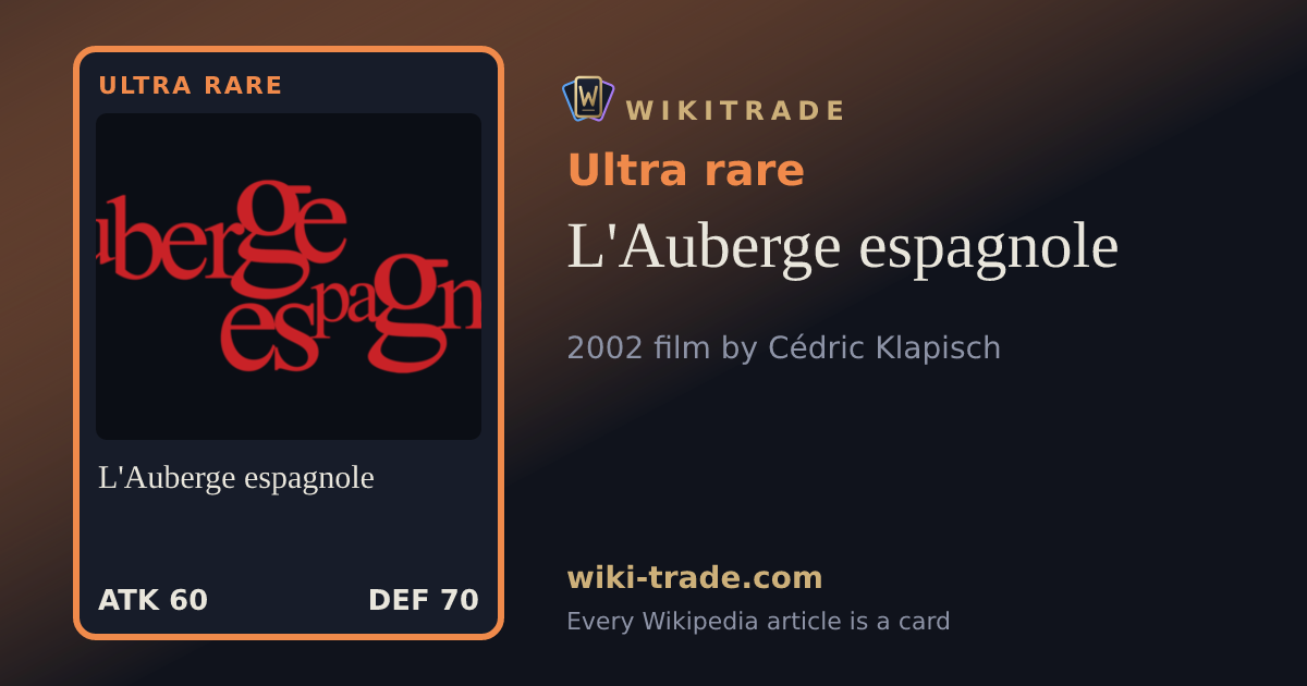 L'Auberge espagnole — Ultra rare card