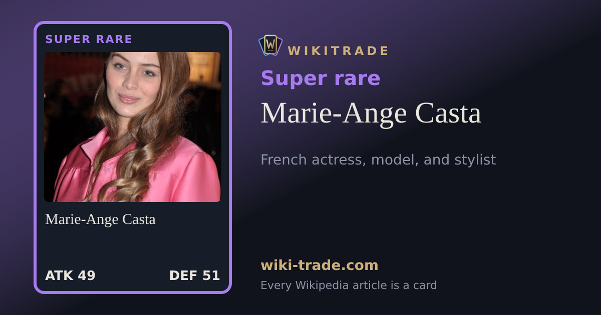 Marie-Ange Casta — Super rare card