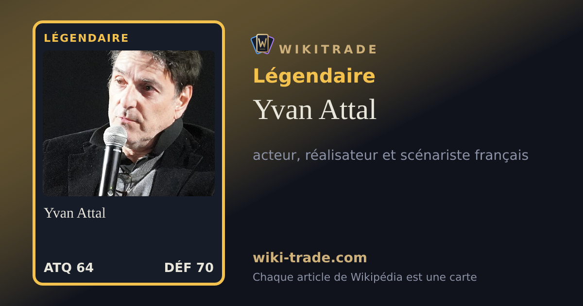 Yvan Attal — carte Légendaire