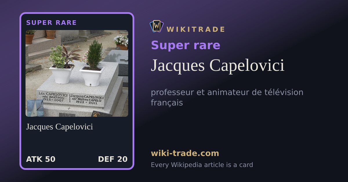 Jacques Capelovici — Super rare card