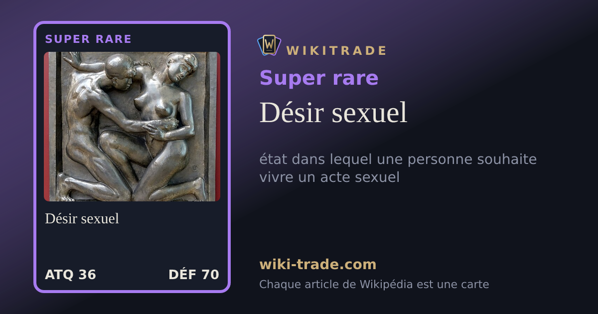Désir sexuel — carte Super rare