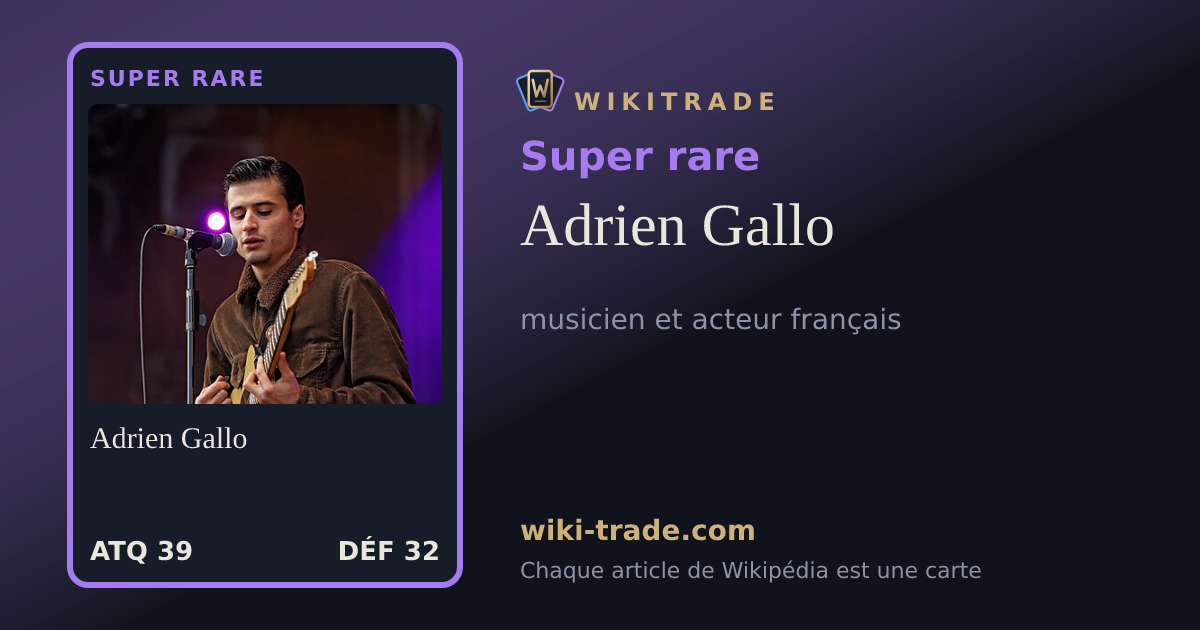 Adrien Gallo — carte Super rare