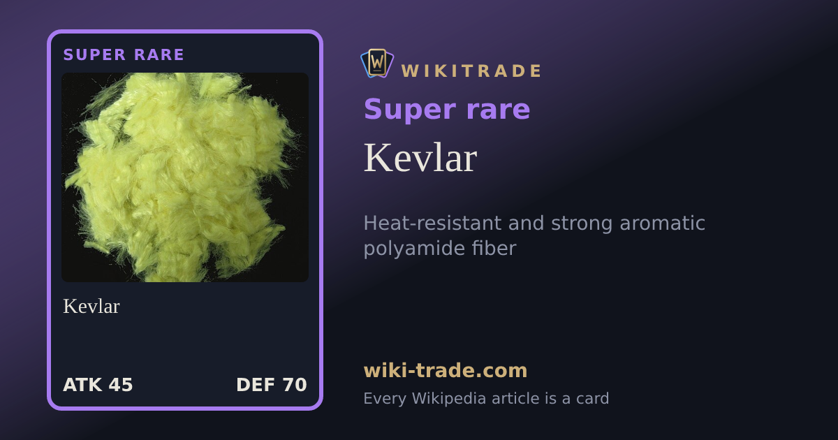 Kevlar — Super rare card