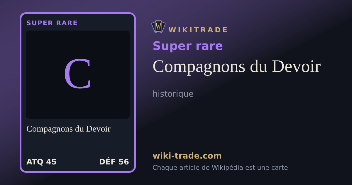 Compagnons du Devoir — carte Super rare
