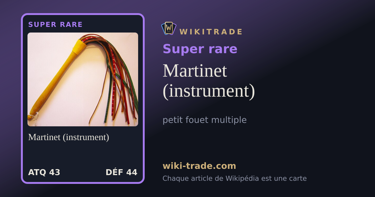 Martinet (instrument) — carte Super rare