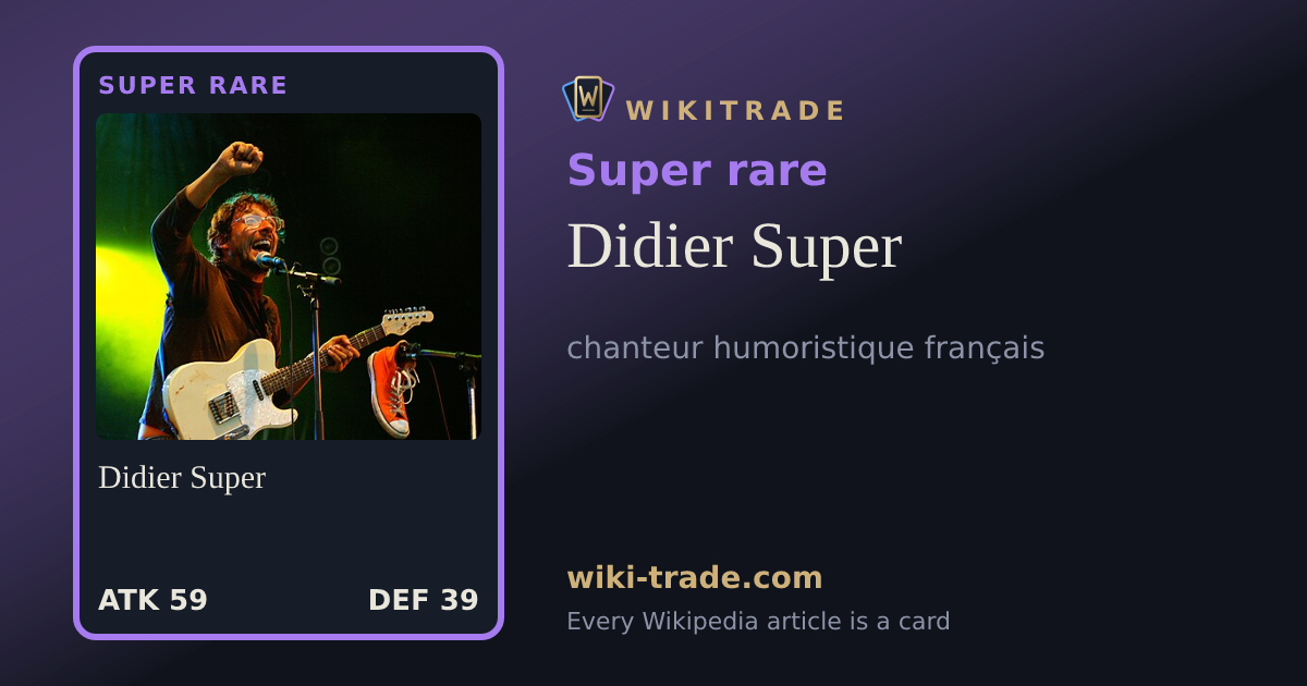 Didier Super — Super rare card