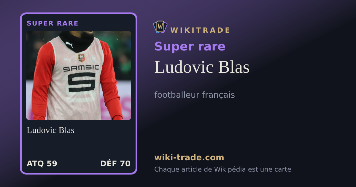 Ludovic Blas — carte Super rare